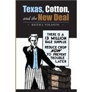 Texas, Cotton, and the New Deal