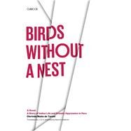 Birds Without a Nest