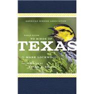 American Birding Association Field Guide to Birds of Texas